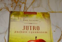 Anna Szczęsna Jutro pachnie cynamonem – recenzja Johanki DSC00068